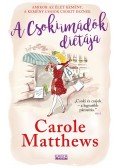 Carole Matthews - A Csokiimádók diétája