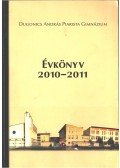 Károlyi Attila - Dugonics András Piarista Gimnázium évkönyv a 2010-2011. tanévről