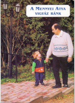 Szegedi László - A Mennyei Atya vigyáz ránk,  2001 antikvár könyv