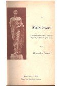 Alexander Bernát - A művészet
