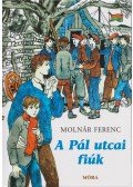Molnár Ferenc - A Pál utcai fiúk