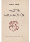 Várkonyi Nándor - Magyar katonaköltők (dedikált)