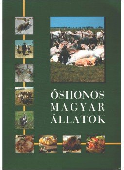 - Őshonos magyar állatok - Őshonos magyar állatok, 0 antikvár könyv