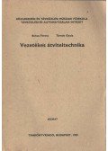 Bohus Ferenc,Tárnok Gyula - Vezetékes átviteltechnika