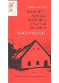 Vajkai Aurél - Szabadtéri néprajzi múzeumok Veszprém megyében - Nagyvázsony