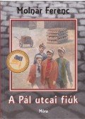 Molnár Ferenc - A Pál utcai fiúk