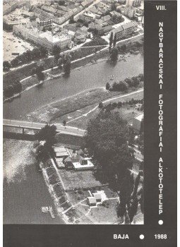 Kiss Márta - VIII. Nagybaracskai Fotográfiai Alkotótelep kiállítása,  1988 antikvár könyv