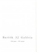 Tatai Erzsébet - Bartók '32 Galéria 1996. június - 1997. március