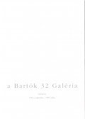 Tatai Erzsébet - Bartók '32 Galéria 1994. szeptember - 1995. július