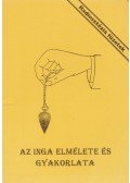 Aranyi Lászlóné - Az inga elmélete és gyakorlata