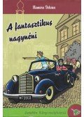 Nemere István - A fantasztikus nagynéni