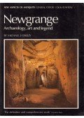 Michael J. O'Kelly - Newgrange: Archeology, art and legend