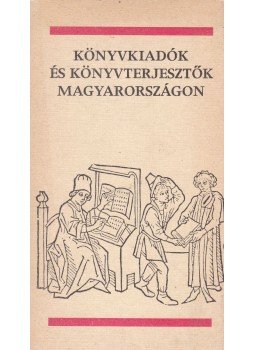 Zöld Ferenc - Könyvkiadók és könyvterjesztők Magyarországon, Budapest 1987 antikvár könyv