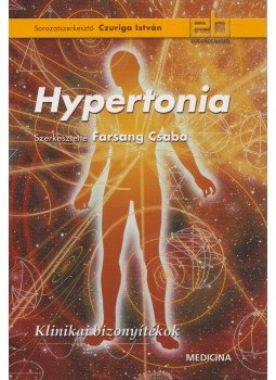 Farsang Csaba - Hypertonia Farsang Csaba - Hypertonia, Budapest 2006 antikvár könyv
