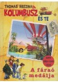 Thomas Brezina - Kolumbusz és te - A fáraó medálja