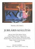 Haas János,Kopócsy Anna,Zsákovics Ferenc - Jubiláris kiállítás