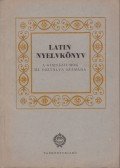 Dr. Nagy Ferenc,Dr. Tóth József - Latin nyelvkönyv a gimnáziumok II. osztálya számára