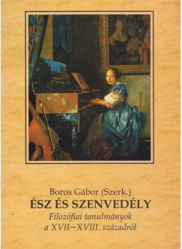 Boros Gábor - Ész és szenvedély Boros Gábor - Ész és szenvedély, Budapest 2002 antikvár könyv