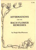 Hugh MacPherson - Affirmations for the Bach Flower Remedies