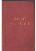 Karl Baedeker - La Suisse