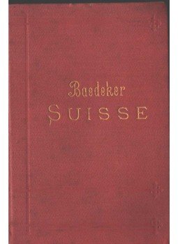 Karl Baedeker - La Suisse, Leipzig 1898 antikvár könyv