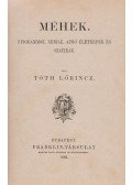 Tóth Lőrincz - Méhek (dedikált)