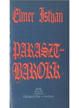 Elmer István - Parasztbarokk Elmer István - Parasztbarokk, Budapest 1991 antikvár könyv