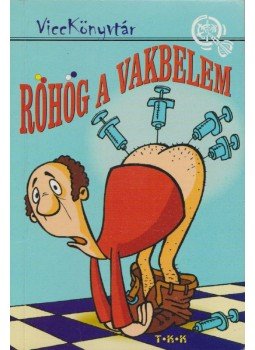 Ondi Tibor - Röhög a vakbelem Ondi Tibor - Röhög a vakbelem, 0 antikvár könyv