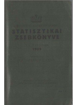 Dr. Illyefalvi I. Lajos - Budapest statisztikai zsebkönyve 1929 Dr. Illyefalvi I. Lajos - Budapest statisztikai zsebkönyve 1929, Budapest 1929 antikvár könyv