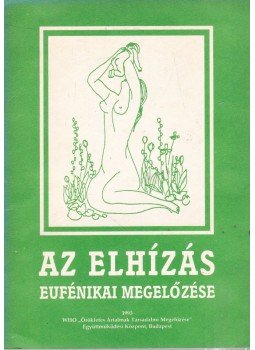  - Az elhízás eufénikai megelőzése, Budapest 1993 antikvár könyv
