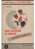 V. C. Nikolszkij,M. F. Jakovlev - Miért beszélnek az emberek különböző nyelven?