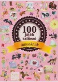 Tüske-Hegedűs Andrea - 100 játék és színező lányoknak