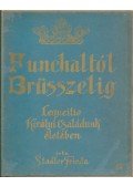 Stadler Frieda - Funchaltól Brüsszelig