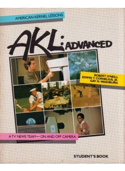 Robert O'Neill, Edwin T. Cornelius, Gay N. Washburn - AKL: Advanced Students Book Robert O'Neill, Edwin T. Cornelius, Gay N. Washburn - AKL: Advanced Students Book, New York 1981 antikvár könyv
