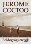Jerome Coctoo - Boldogságkeresők
