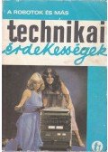 Aba Iván - A robotok és más technikai érdekességek