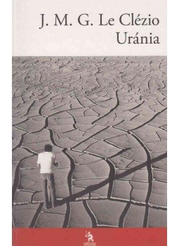 Le Clézio, Jean-Marie Gustave - Uránia Le Clézio, Jean-Marie Gustave - Uránia, Budapest 2012 antikvár könyv