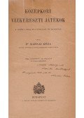 Dr. Karsai Géza - Középkori vizkereszti játékok (dedikált)