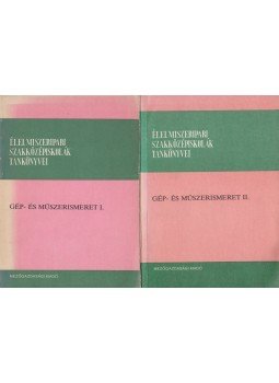 Fecske László - Gép- és műszerismeret I-II., Budapest 1980 antikvár könyv