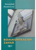 Benedek Szabolcs - Kommunikációs zavar