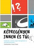szerk. Vincze Ferenc - Képregényen innen és túl