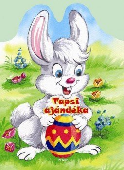 Radvány Zsuzsa - Tapsi ajándéka Radvány Zsuzsa - Tapsi ajándéka, null 2018 antikvár könyv