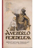 Dr. Gáspár Pál - A vezérlő fejedelem
