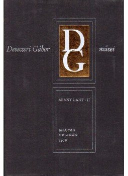 Devecseri Gábor - Arany lant II. Devecseri Gábor - Arany lant II., Budapest 1979 antikvár könyv