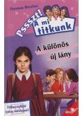 Thomas Brezina - A különös új lány