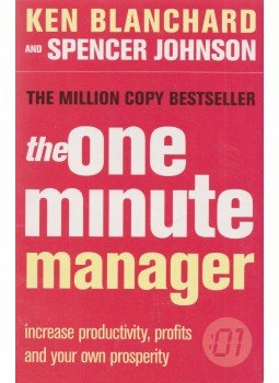 Ken Blanchard, Johnson, Spencer - The One Minute Manager Ken Blanchard, Johnson, Spencer - The One Minute Manager, London 2004 antikvár könyv