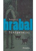 Bohumil Hrabal - Búvópatakok