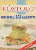 Szalayné Kónya Zsuzsa - Fogyókúra 1200 kalóriával / Fogyjunk 1200 kalóriával