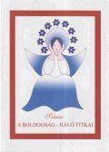Színia Bodnár Erika - A boldogság - Háló titkai