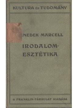 Benedek Marcell - Irodalom-esztétika, Budapest 1936 antikvár könyv